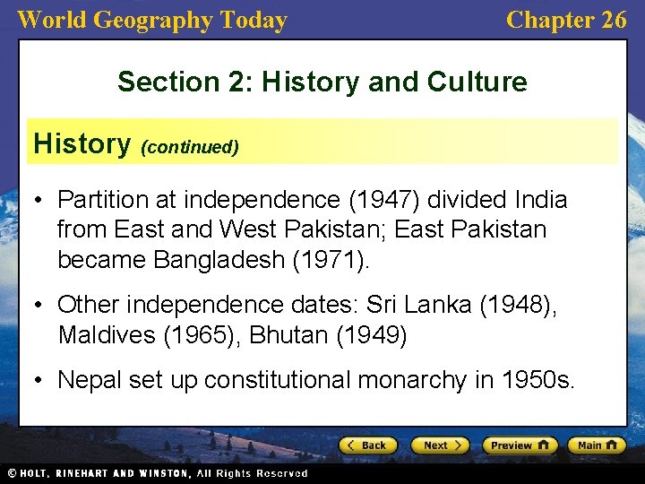 World Geography Today Chapter 26 Section 2: History and Culture History (continued) • Partition World Geography Today Chapter 26 Section 2: History and Culture History (continued) • Partition