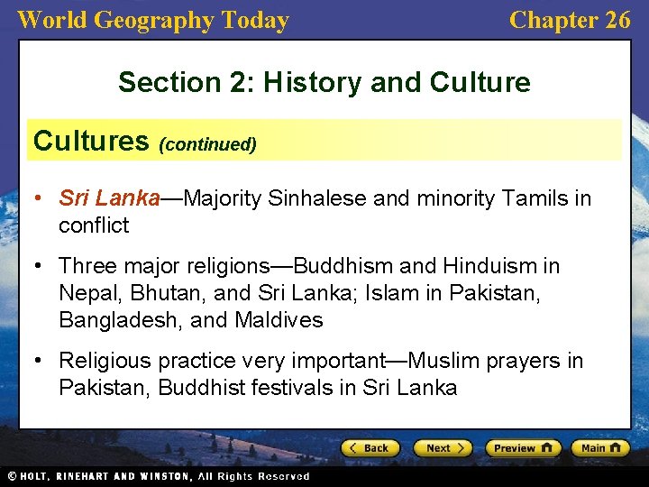 World Geography Today Chapter 26 Section 2: History and Cultures (continued) • Sri Lanka—Majority World Geography Today Chapter 26 Section 2: History and Cultures (continued) • Sri Lanka—Majority