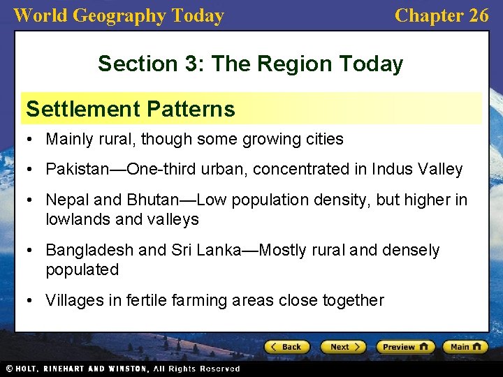 World Geography Today Chapter 26 Section 3: The Region Today Settlement Patterns • Mainly World Geography Today Chapter 26 Section 3: The Region Today Settlement Patterns • Mainly