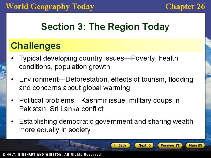 World Geography Today Chapter 26 Section 3: The Region Today Challenges • Typical developing World Geography Today Chapter 26 Section 3: The Region Today Challenges • Typical developing