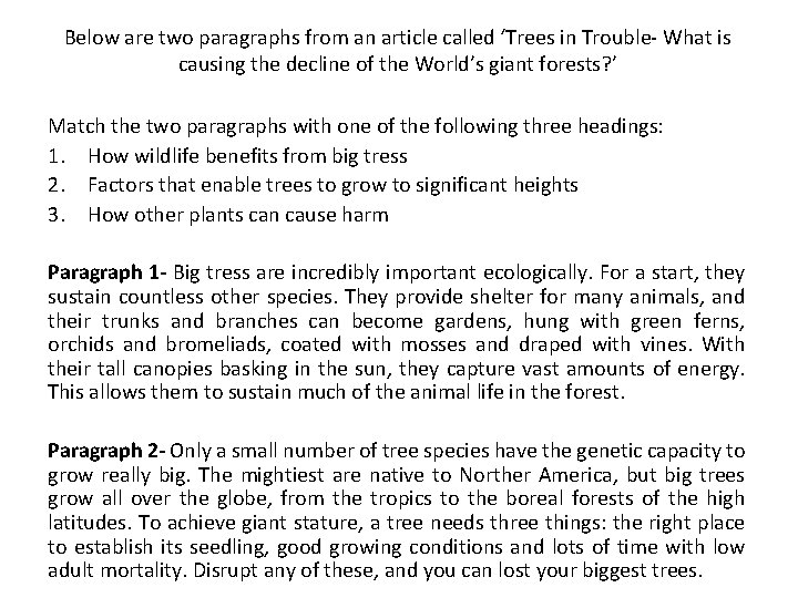 Below are two paragraphs from an article called ‘Trees in Trouble- What is causing