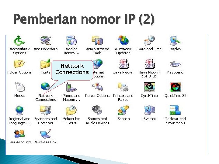 Pemberian nomor IP (2) Network Connections 