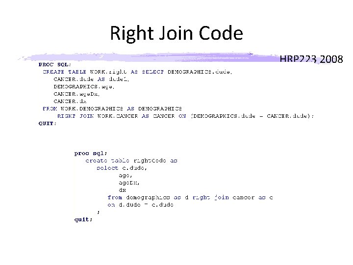 Right Join Code HRP 223 2008 