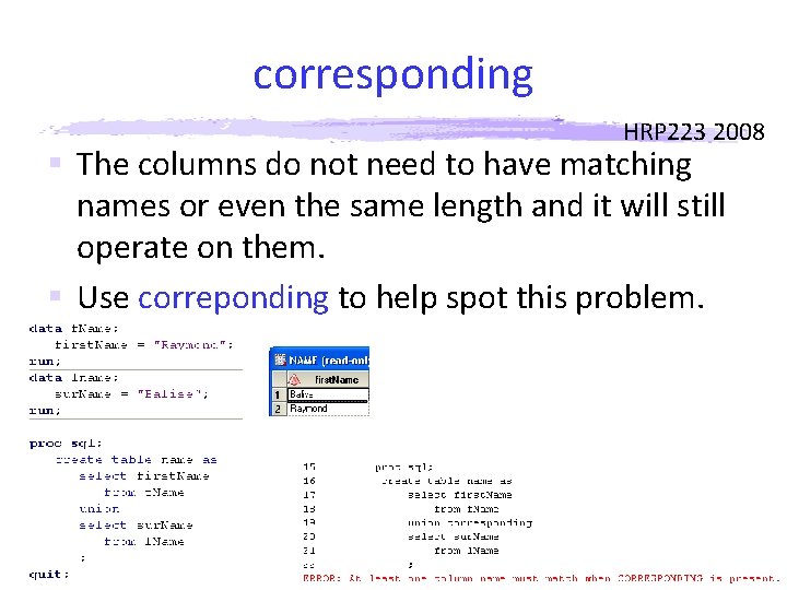 corresponding HRP 223 2008 § The columns do not need to have matching names
