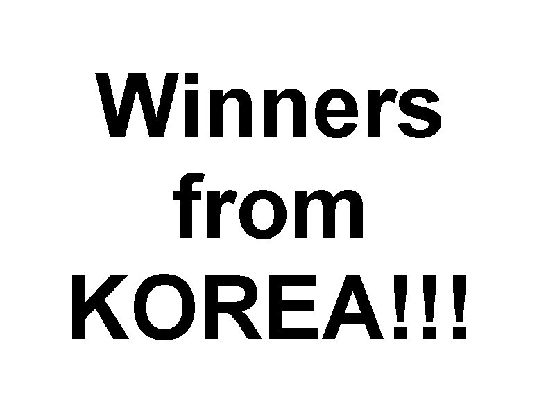 Winners from KOREA!!! 