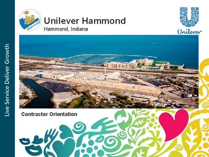Unilever Hammond, Indiana Contractor Orientation 