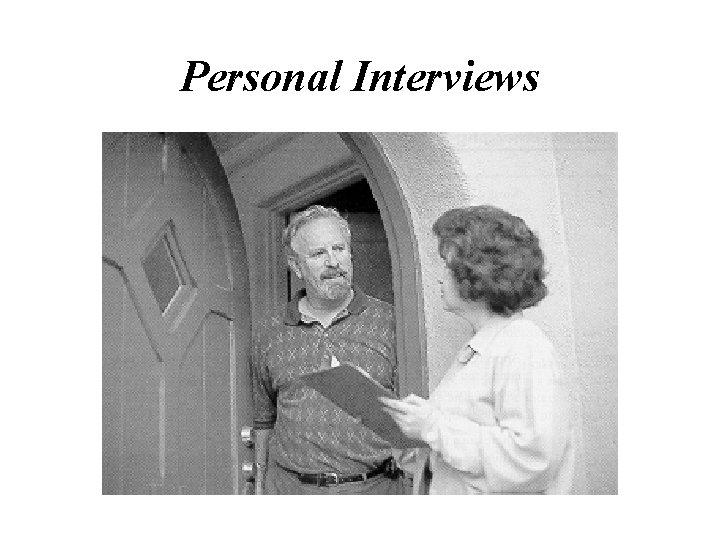 Personal Interviews 