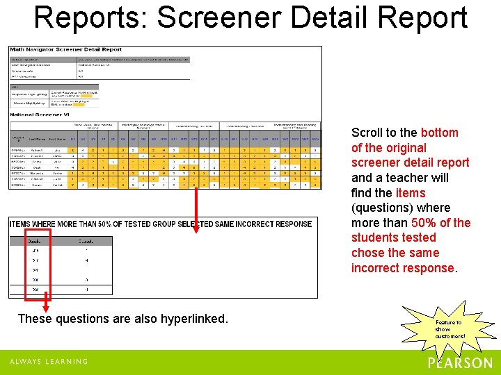 Reports: Screener Detail Report Scroll to the bottom of the original screener detail report