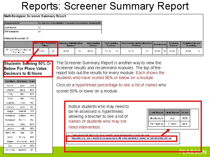 Reports: Screener Summary Report The Screener Summary Report is another way to view the