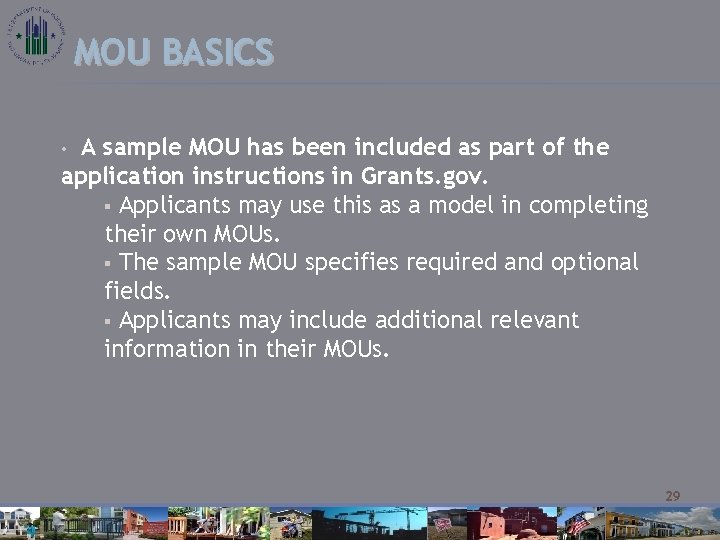 MOU BASICS A sample MOU has been included as part of the application instructions