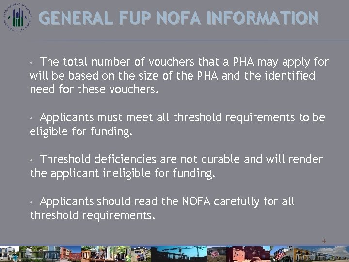GENERAL FUP NOFA INFORMATION The total number of vouchers that a PHA may apply