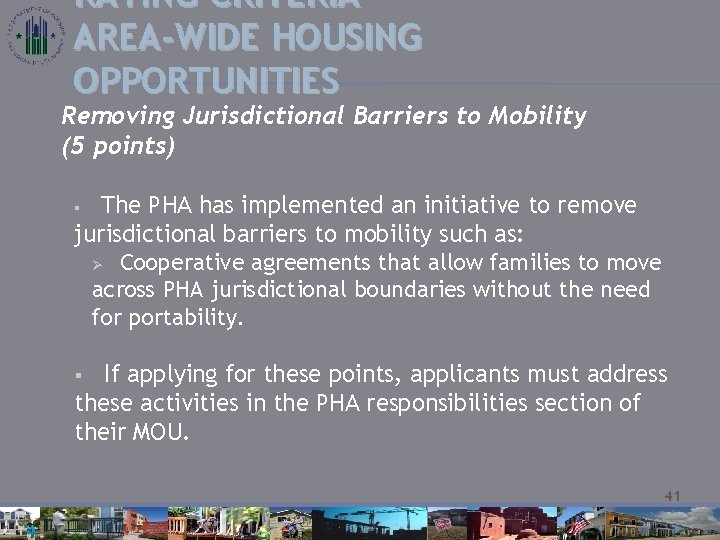 RATING CRITERIA – AREA-WIDE HOUSING OPPORTUNITIES Removing Jurisdictional Barriers to Mobility (5 points) The