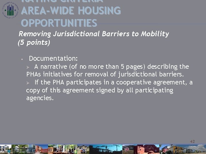 RATING CRITERIA – AREA-WIDE HOUSING OPPORTUNITIES Removing Jurisdictional Barriers to Mobility (5 points) §