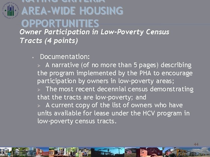 RATING CRITERIA – AREA-WIDE HOUSING OPPORTUNITIES Owner Participation in Low-Poverty Census Tracts (4 points)