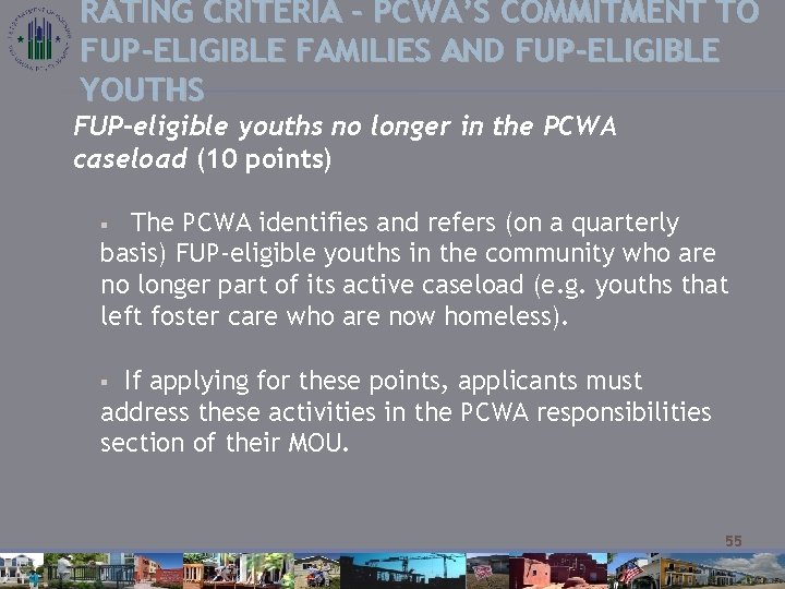 RATING CRITERIA – PCWA’S COMMITMENT TO FUP-ELIGIBLE FAMILIES AND FUP-ELIGIBLE YOUTHS FUP-eligible youths no