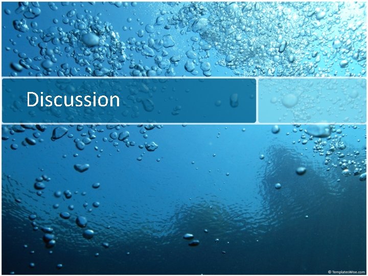 Discussion Discussion