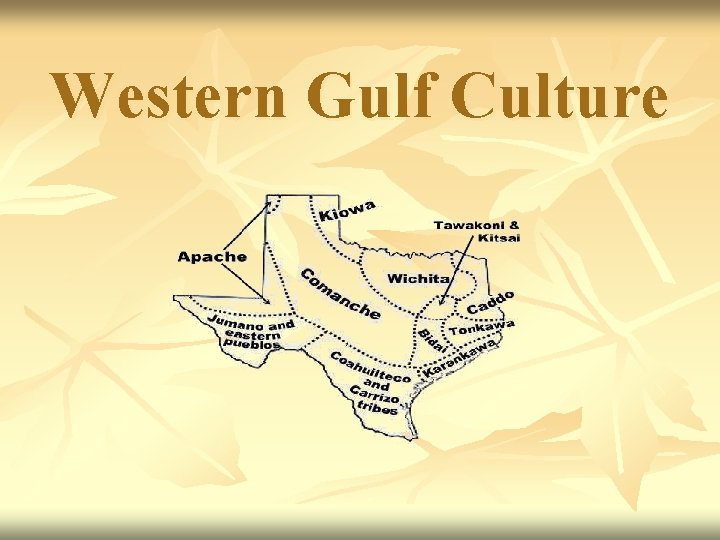 Western Gulf Culture 