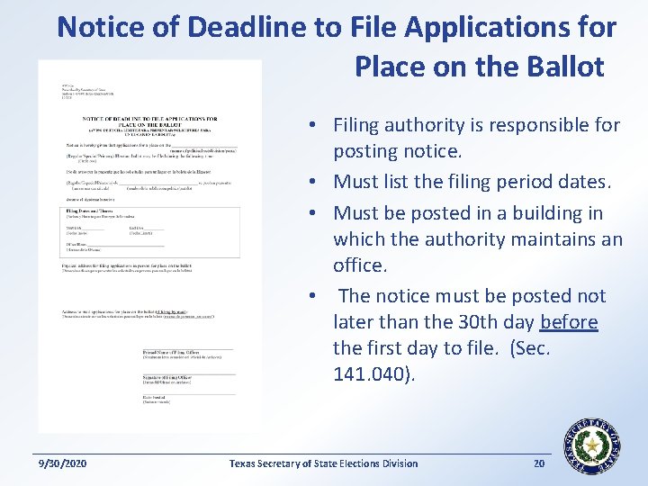 Notice of Deadline to File Applications for Place on the Ballot • Filing authority