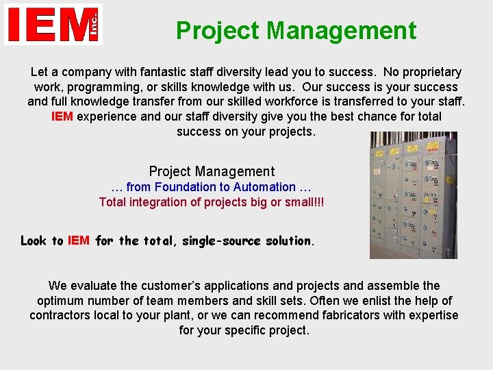 Project Management Let a company with fantastic staff diversity lead you to success. No