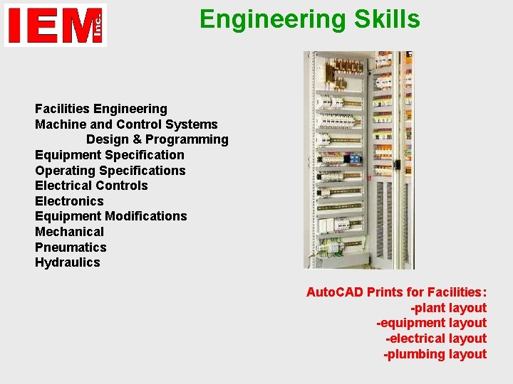 Engineering Skills Facilities Engineering Machine and Control Systems Design & Programming Equipment Specification Operating