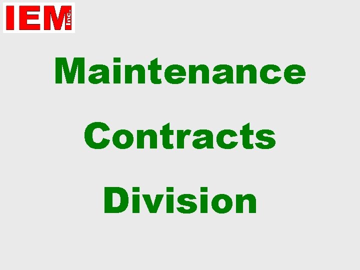 Maintenance Contracts Division Maintenance Contracts Division