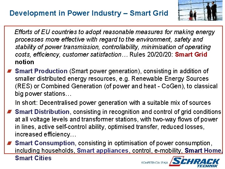 Development in Power Industry – Smart Grid Efforts of EU countries to adopt reasonable