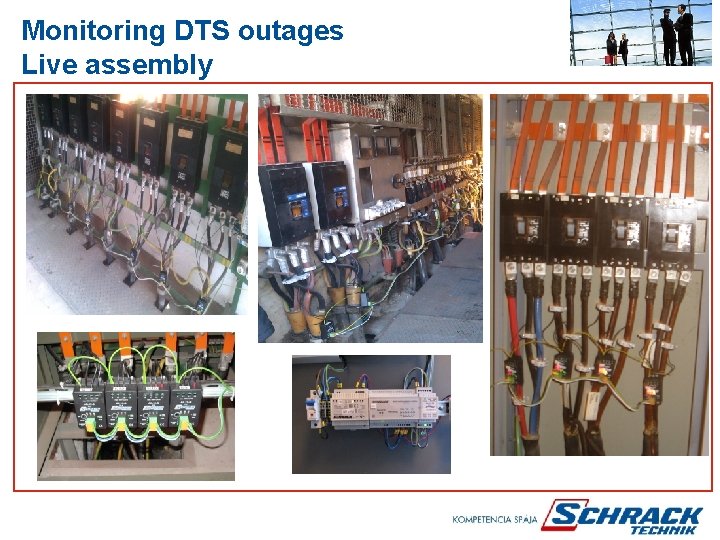 Monitoring DTS outages Live assembly 