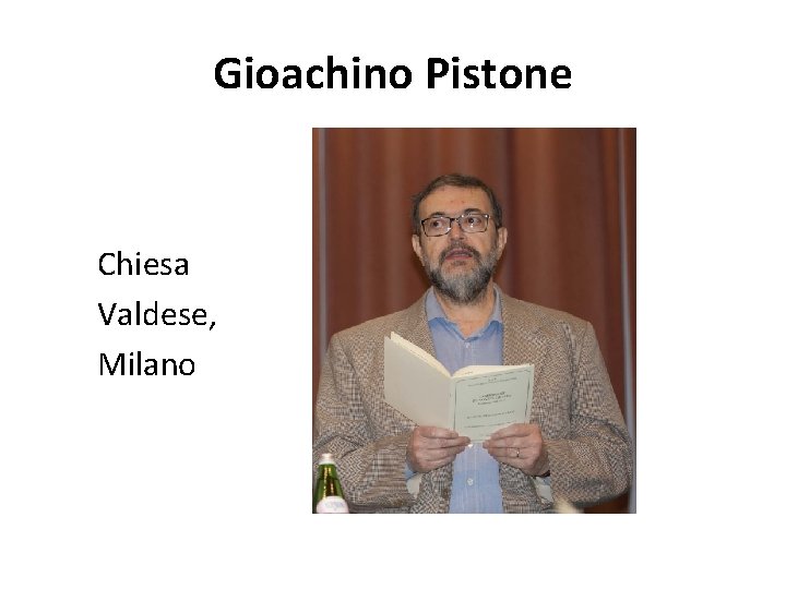 Gioachino Pistone Chiesa Valdese, Milano 