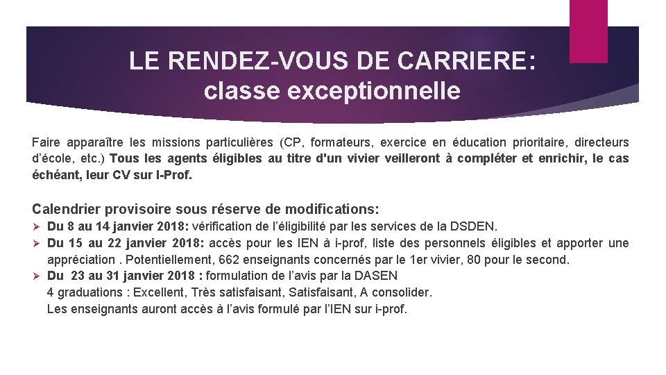 LE RENDEZ-VOUS DE CARRIERE: classe exceptionnelle Faire apparaître les missions particulières (CP, formateurs, exercice