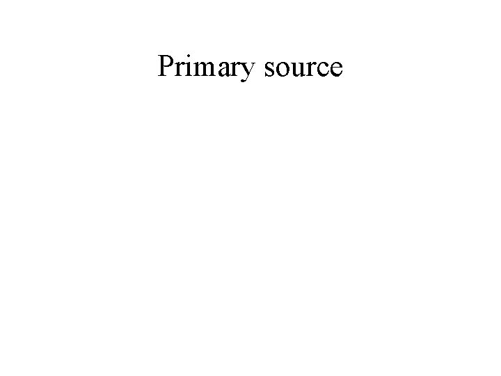 Primary source 