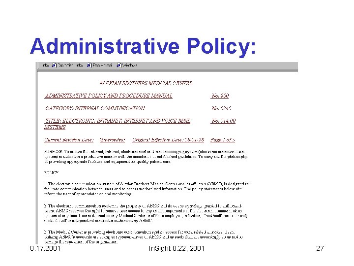 Administrative Policy: 8. 17. 2001 In. Sight 8. 22, 2001 27 