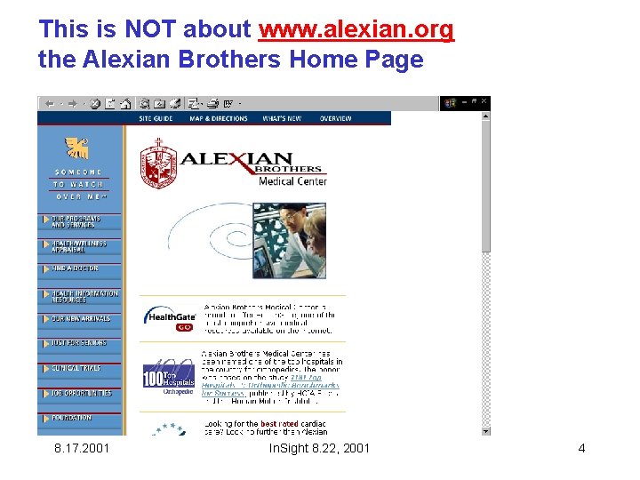 This is NOT about www. alexian. org the Alexian Brothers Home Page 8. 17.