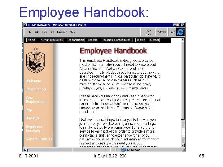 Employee Handbook: 8. 17. 2001 In. Sight 8. 22, 2001 65 