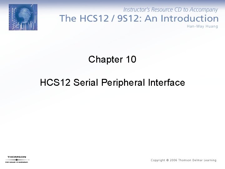 Chapter 10 HCS 12 Serial Peripheral Interface 
