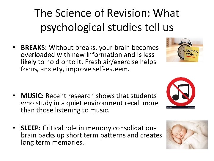 The Science of Revision: What psychological studies tell us • BREAKS: Without breaks, your