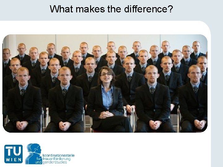What makes the difference? 