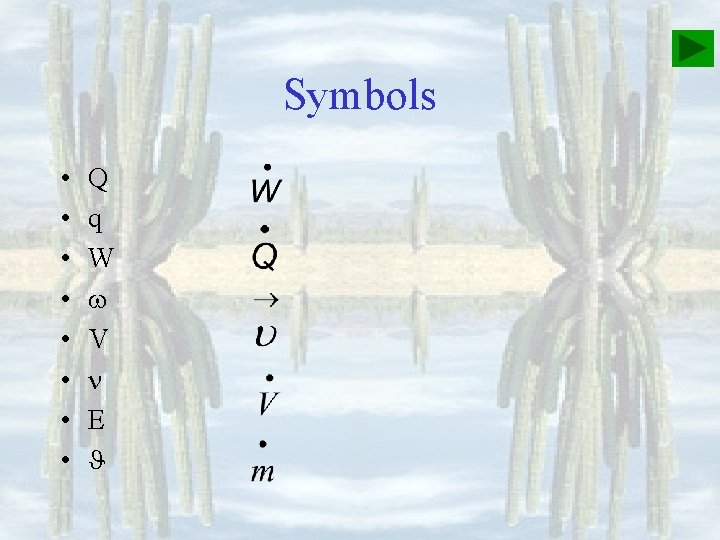Symbols • • Q q W V E 