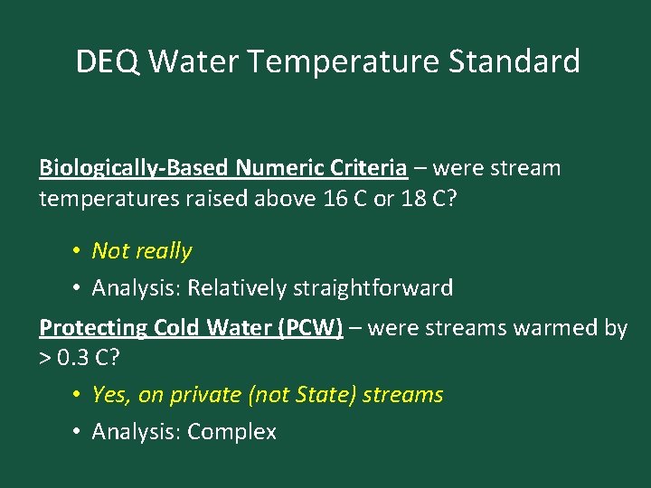 DEQ Water Temperature Standard Biologically-Based Numeric Criteria – were stream temperatures raised above 16