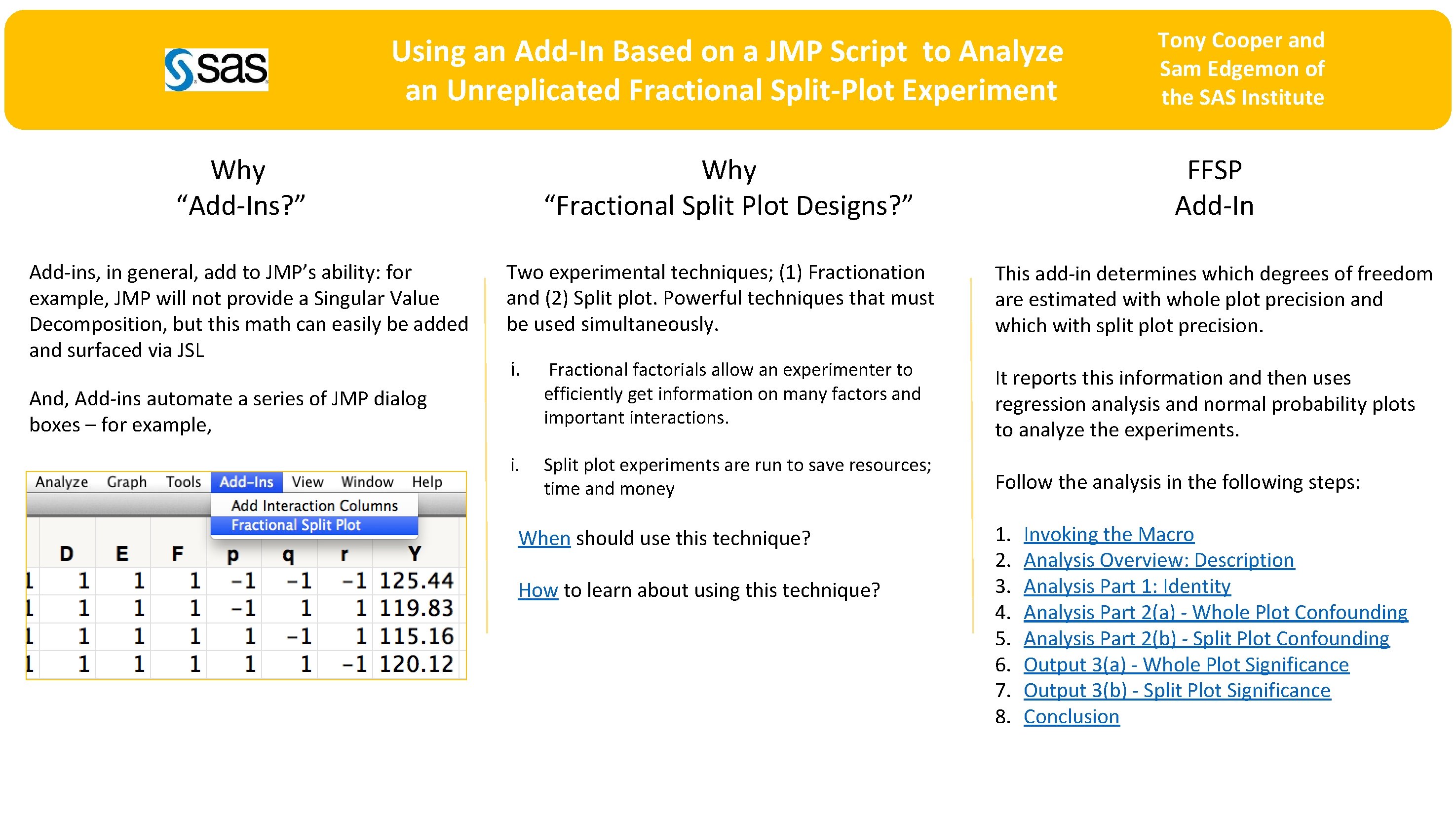 Using an Add-In Based on a JMP Script to Analyze an Unreplicated Fractional Split-Plot