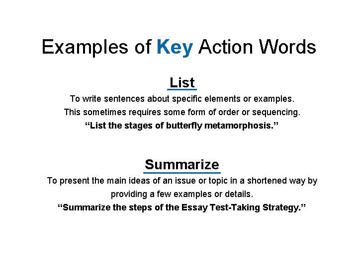 Examples of Key Action Words List To write sentences about specific elements or examples.