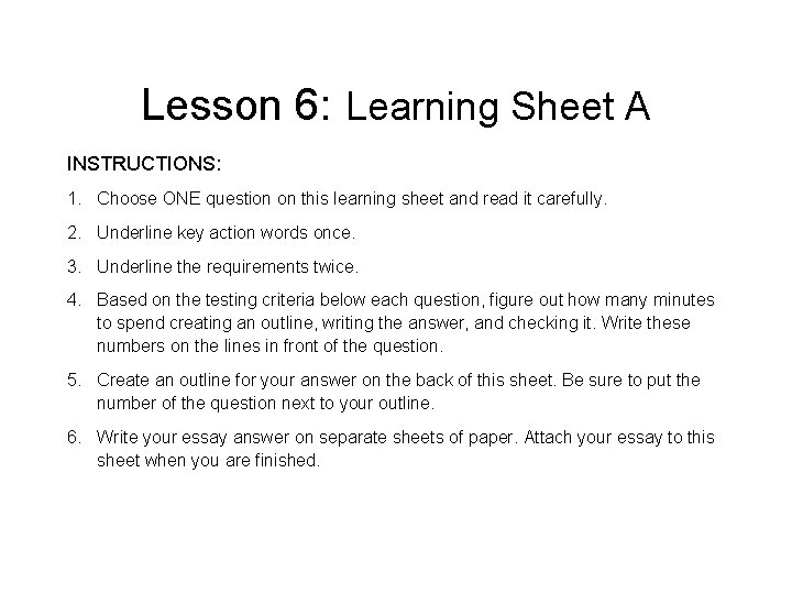 Lesson 6: Learning Sheet A INSTRUCTIONS: 1. Choose ONE question on this learning sheet
