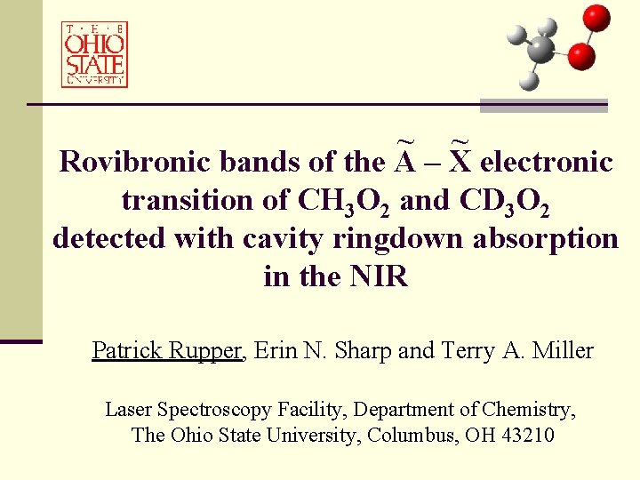 ~ ~ Rovibronic bands of the A – X electronic transition of CH 3