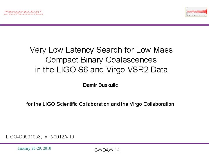 Very Low Latency Search for Low Mass Compact Binary Coalescences in the LIGO S