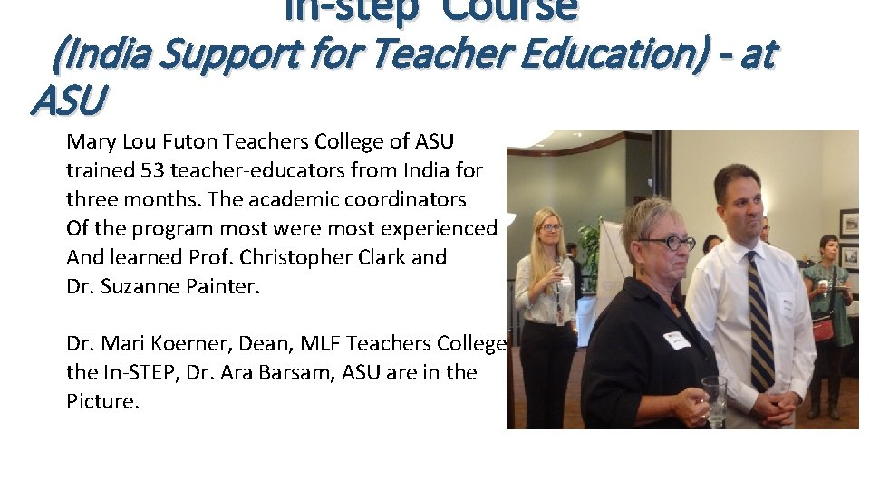 In-step Course (India Support for Teacher Education) - at ASU Mary Lou Futon Teachers