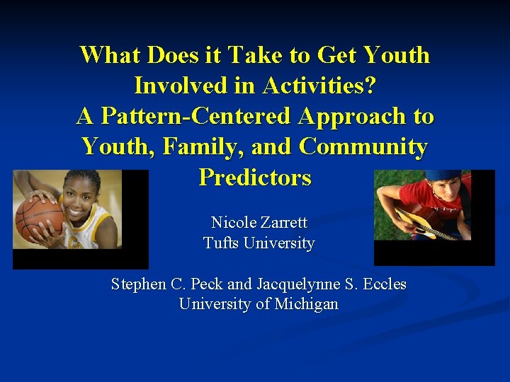 What Does it Take to Get Youth Involved in Activities? A Pattern-Centered Approach to