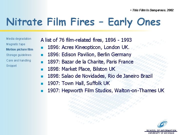  • This Film Is Dangerous. 2002 Nitrate Film Fires – Early Ones Media