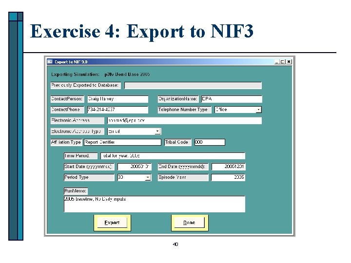 Exercise 4: Export to NIF 3 40 