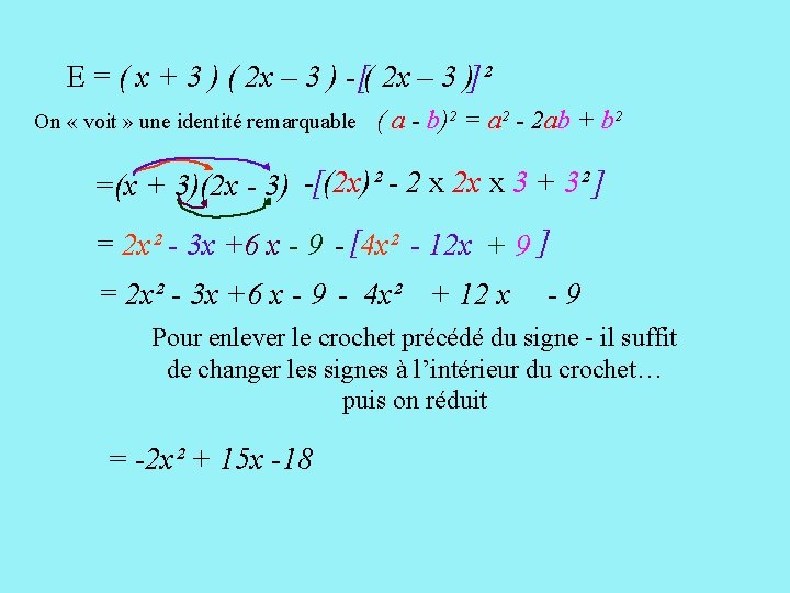 E = ( x + 3 ) ( 2 x – 3 ) -