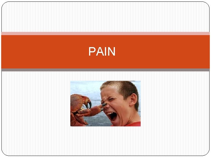 PAIN 