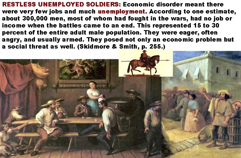 RESTLESS UNEMPLOYED SOLDIERS: Economic disorder meant there were very few jobs and much unemployment